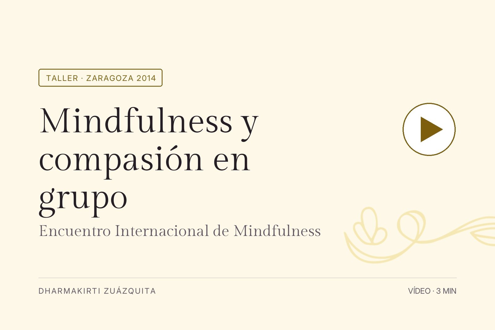Taller de mindfulness y compasión en Zaragoza (2014)